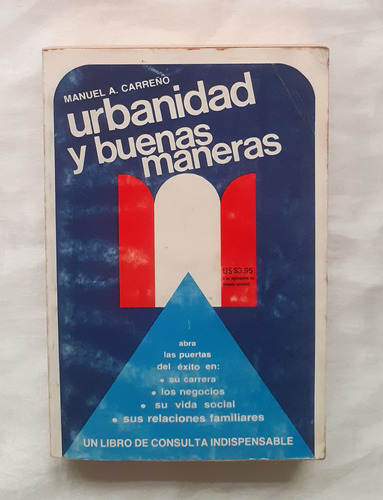 Manual De Urbanidad Y Buenas Maneras Manuel Carreño Original