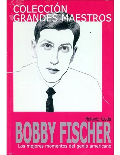 Bobby Fischer, El Mas Grande (Paperback) 