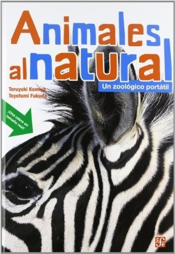 Animales Al Natural:un Zoologico Portatil (td)