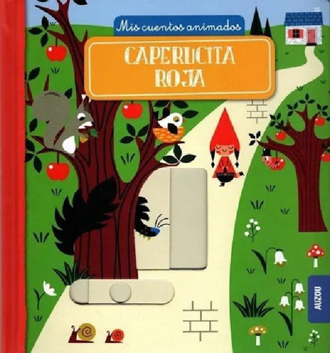 Libro - Caperucita Roja  - Los Editores De Auzou