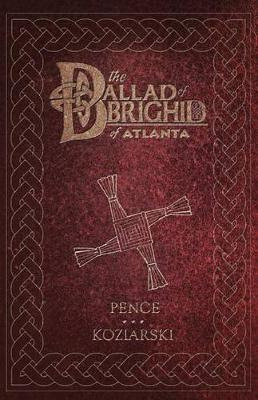Libro The Ballad Of Brighid Of Atlanta - John Pence