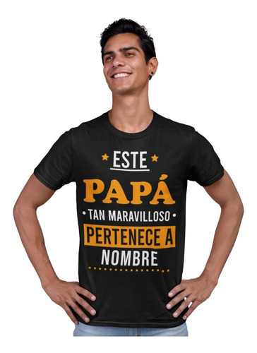 Playera Día Del Padre -personalizada -este Papá Pertenece A