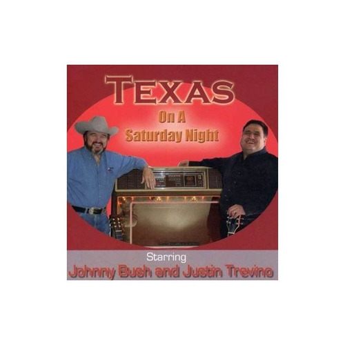Bush/trevino Texas On A Saturday Night Usa Import Cd Nuevo
