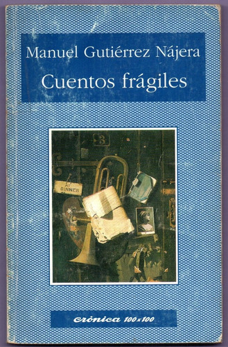Libro Cuentos Frágiles De M. Gutierrez Nájera