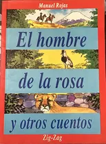 Comprar El Hombre De La Rosa Y Otros Cuentos Manuel Rojas