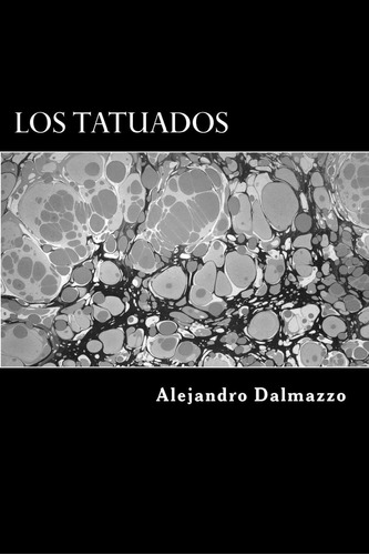 Libro: The Tattooed Ones (edición En Español)