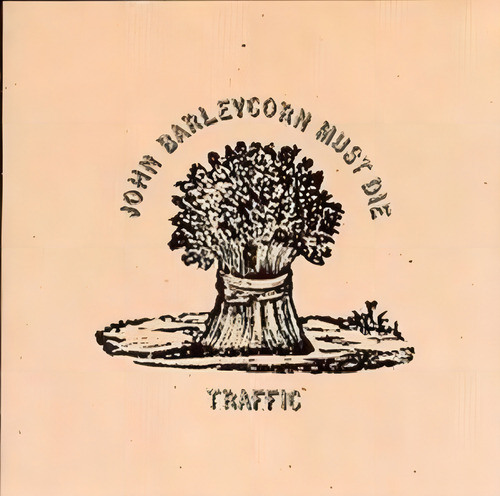 Traffic - John Barleycorn Must Die - Cd Disco - Importado
