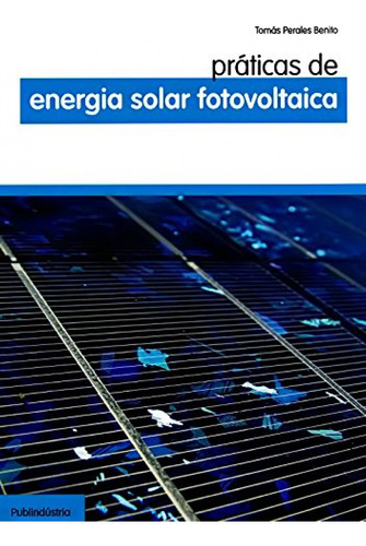 Praticas De Energia Solar Fotovoltaica  - Aa.vv