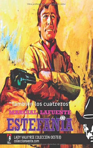 Libro: También Los Cuatreros (colección Oeste) (spanish Edit