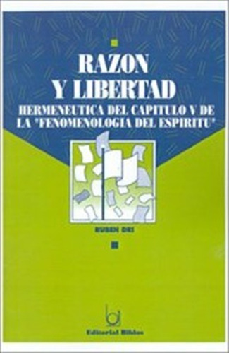 Razón Y Libertad  Dri  Rubén