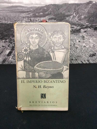 El Imperio Bizantino Por N.h. Baynes