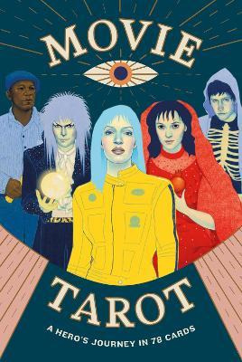 Libro Movie Tarot : A Hero's Journey In 78 Cards