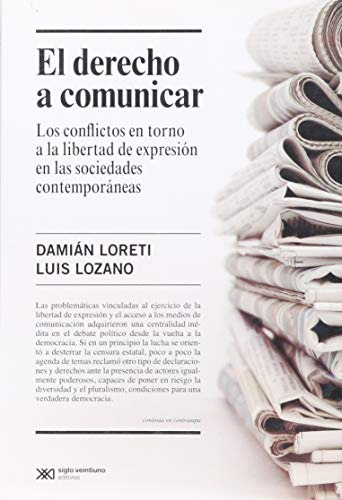 Derecho A Comunicar El - Loreti Damian