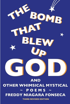 Libro The Bomb That Blew Up God: And Other Whimsical Myst...