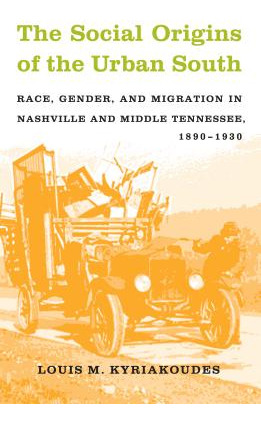 Libro The Social Origins Of The Urban South: Race, Gender...