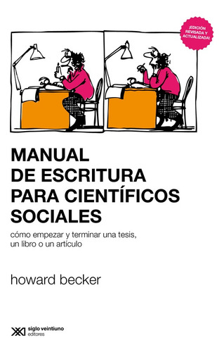 Manual De Escritura Para Cientificos Sociales Becker - S Xxi