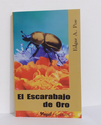 El Escarabajo De Oro - Edgar Allan Poe - Editorial Gradifco