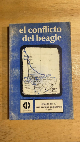 El Conflicto Del Beagle - Guglialmelli, Juan Enrique