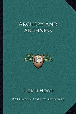 Libro Archery And Archness - Robin Hood