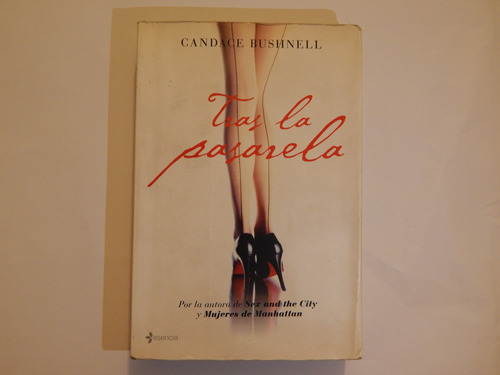 Tras La Pasarela - Candace Bushnell