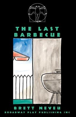 Libro The Last Barbecue - Neveu, Brett