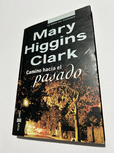 Libro Camino Hacia El Pasado - Mary Higgins Clark - Grande