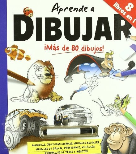 Aprende A Dibujar: ¡más De 80 Dibujos! (actividades Y Destre