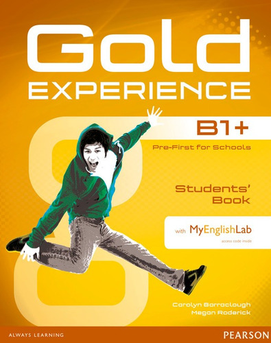 Gold Experience B1+ Students' Book With Dvd-Rom And Mylab Pack, de Barraclough, Carolyn. Série Gold Experience Editora Pearson Education do Brasil S.A., capa mole em inglês, 2015
