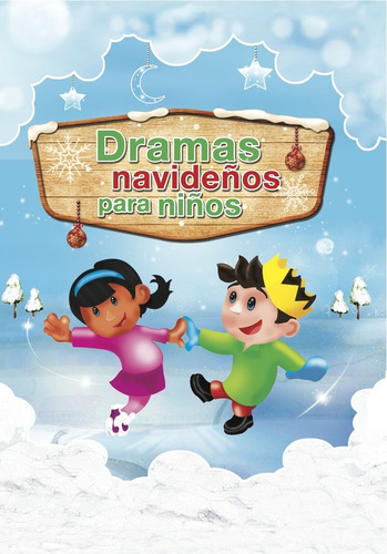 Dramas Navideños Para Niños · Emilio Yaggi · Mundo Hispano