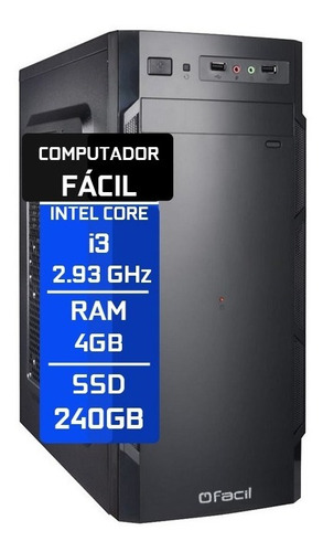 Computador Fácil Intel Core I3 4gb Ddr3 Ssd 240gb