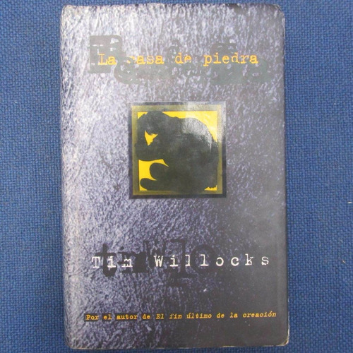 La Casa De Piedra, Tim Willocks, Ed. Grupo Zeta