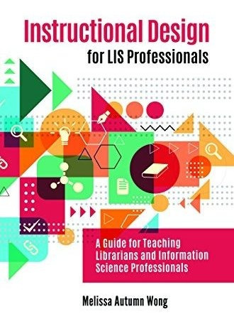 Diseño Instruccional Para Profesionales De Lis Una Guia Par