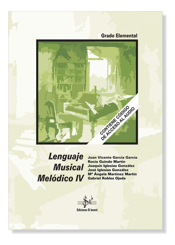 Libro: Lenguaje Musical Melódico 4. Aa.vv. Si-bemol