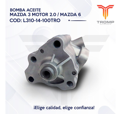 Bomba Aceite Mazda 3 Motor 2.0 / Mazda 6