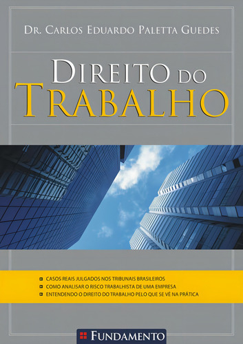 Direito Do Trabalho: Direito Do Trabalho, De Guedes, Carlos Eduardo Paletta. Editora Fundamento, Capa Mole Em Português