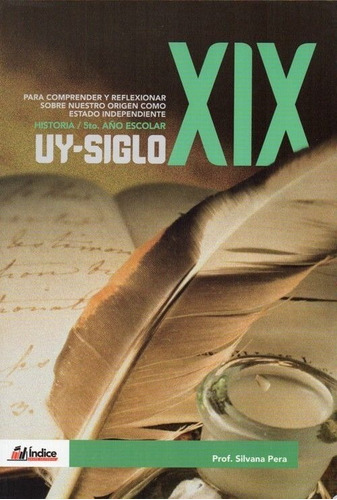 Historia 5  Uy  Siglo Xix Editorial Indice
