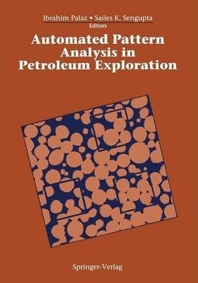 Automated Pattern Analysis In Petroleum Exploration - Ibr...