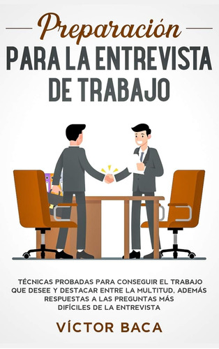 Libro: Preparación Para La Entrevista De Trabajo: Técnicas Y