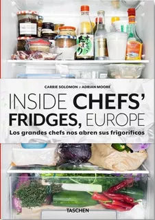 Inside Chefs Fridges, Europe (td) - Solomon, Carrie