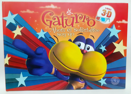 Libro Gaturro 3d - Ahora El Superheroe Soy Yo (Usado)