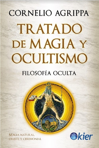 Libro Tratado De Magia Y Ocultismo - Cornelio Agrippa - Kier