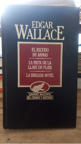 E. Wallace - El Escudo De Armas Y Otros 