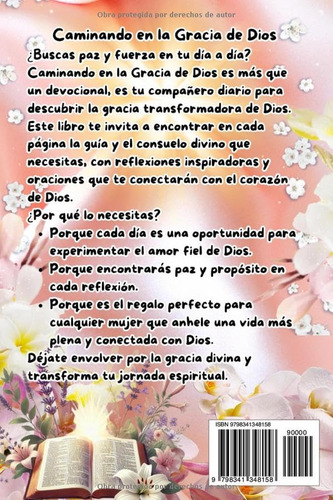 Caminando En La Gracia De Dios: Un Hermoso Devocional Para M