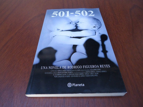 501-502 - Rodrigo Figueroa Reyes - Planeta - Novela - 2012