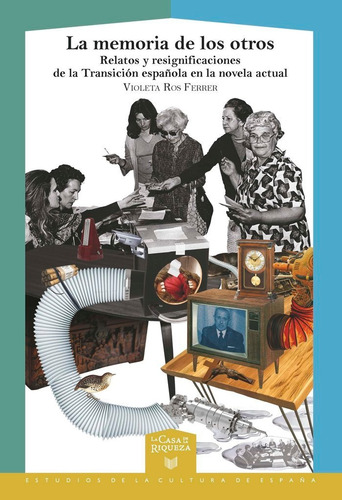 La Memoria De Los Otros, De Ros Ferrer, Violeta. Iberoamericana Editorial Vervuert, S.l., Tapa Blanda En Español