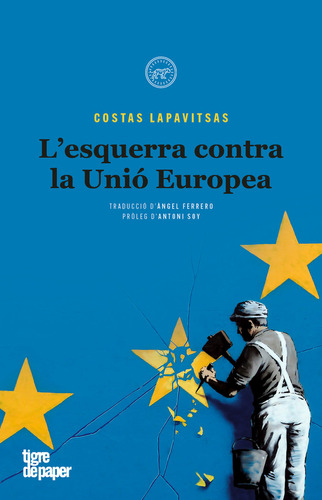 L'esquerra Contra La Unió Europea (libro Original)