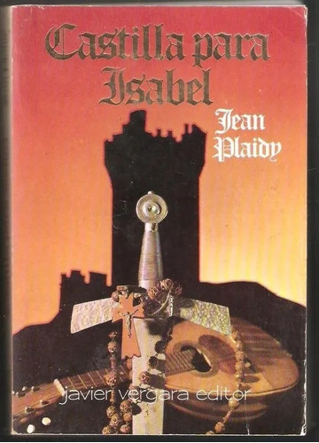 Castilla Para Isabel-jean Plaidy
