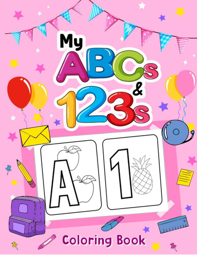 Libro: My Abcs & 123s Coloring Book: Color Fruits, Flowers A