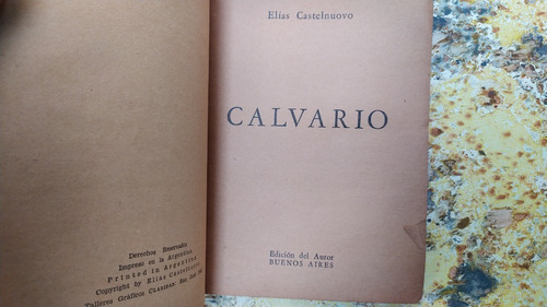 Elías Castelnuovo. Calvario | 1.ª Ed. 1949 | Firmado (Usado)