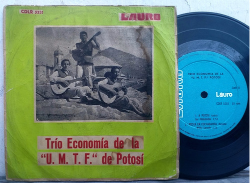 Trio Economia De La U.m.t.f De Potosi - Ep 7  1969 Bolivia